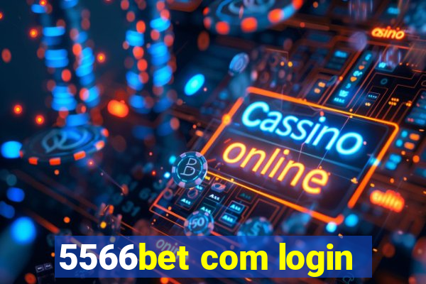 5566bet com login